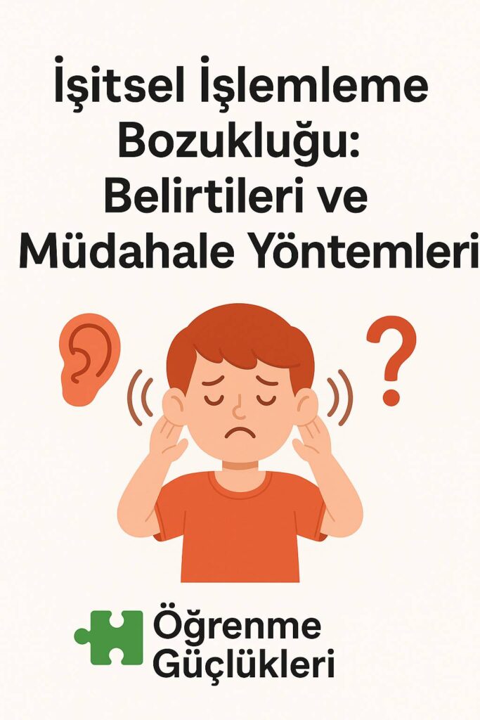 İşitsel İşlemleme Bozukluğu
